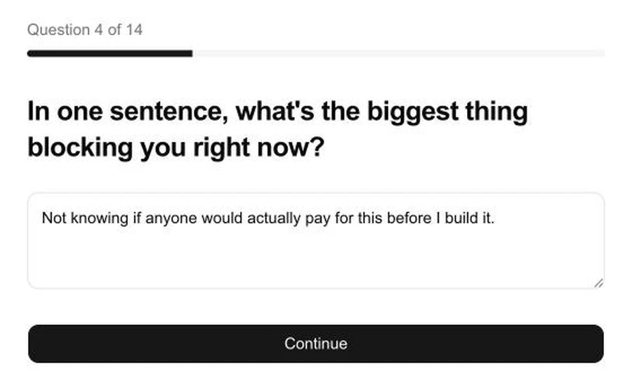Real user feedback on their biggest blocker
